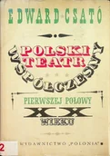 Książki o kulturze i sztuce - Polski Teatr Współczesny pierwszej połowy XX wieku - miniaturka - grafika 1