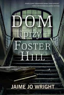 E-booki - literatura obca - Dom przy Foster Hill - miniaturka - grafika 1