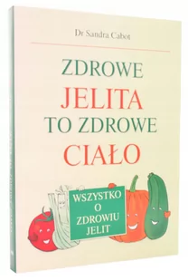 Mada Zdrowe jelita to zdrowe ciało Wszystko o zdrowiu jelit - Kuchnie świata - miniaturka - grafika 1