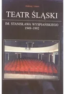 Książki o kulturze i sztuce - Teatr Śląski im Stanisława Wyspiańskiego 1949-1992 - miniaturka - grafika 1