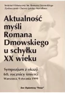Biografie i autobiografie - Aktualność myśli Romana Dmowskiego u schyłku XX wieku - miniaturka - grafika 1