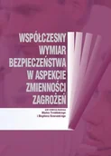 Bezpieczeństwo - Współczesny wymiar bezpieczeństwa w aspekcie zmienności zagrożeń - miniaturka - grafika 1