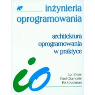 Technika - WNT Bass Len, Clements Paul, Kazman Rick Architektura oprogramowania w praktyce - miniaturka - grafika 1