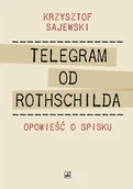 Powieści historyczne i biograficzne - telegram od rothschilda. opowieść o spisku - miniaturka - grafika 1