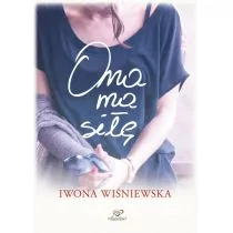eManuskrypt Ona ma siłę - Iwona Wiśniewska - Aforyzmy i sentencje - miniaturka - grafika 1