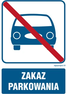 RB508 ZAKAZ PARKOWANIA, PN - PŁYTA PCV 1MM; (500X750MM) - Systemy ekspozycyjne i znaki informacyjne - miniaturka - grafika 1