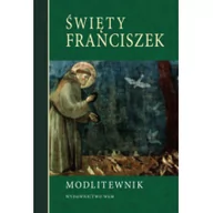 Religia i religioznawstwo - WAM Święty Franciszek - modlitewnik - Praca zbiorowa - miniaturka - grafika 1