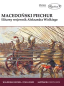 Militaria i wojskowość - HECKEL WALDEMAR, JONES RYAN Macedoński piechur - miniaturka - grafika 1