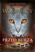 Pozostałe książki - Nowa Baśń WOJOWNICY TOM 4 CISZA PRZED BURZĄ - miniaturka - grafika 1