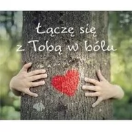 Aforyzmy i sentencje - Perełka 305 - Łączę się z Tobą w bólu - miniaturka - grafika 1