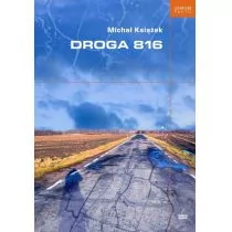 Fundacja Sąsiedzi Droga 816 - Michał Książek - Felietony i reportaże - miniaturka - grafika 1