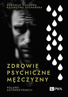 Zdrowie psychiczne mężczyzny - E-booki - nauka - miniaturka - grafika 1