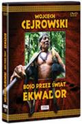 Filmy dokumentalne DVD - Telewizja Polska S.A. Wojciech Cejrowski Boso przez świat Ekwador Andrzej Horubała - miniaturka - grafika 1