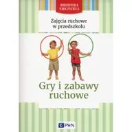 Pedagogika i dydaktyka - Wydawnictwo Szkolne PWN Zajęcia ruchowe w przedszkolu Gry i zabawy ruchowe - Lipiejko Małgorzata - miniaturka - grafika 1