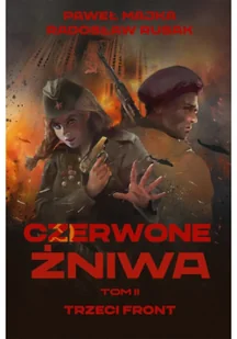 Czerwone żniwa. Trzeci front. Tom 2 - Science-fiction - miniaturka - grafika 3