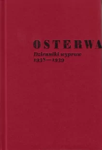 Instytut Teatralny Osterwa. Dzienniki wypraw1938-1939 Andrzej Kruczyński, Wanda Świątkowska - Pamiętniki, dzienniki, listy - miniaturka - grafika 2