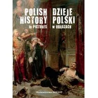 Historia świata - Dzieje Polski w obrazach. Polish history in pictures - miniaturka - grafika 1