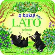 Proza - A kuku! Lato w lesie - Rusty Finch - miniaturka - grafika 1