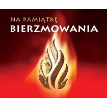 Edycja Świętego Pawła Perełka 321 - Na pamiątkę Bierzmowania praca zbiorowa