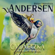 Audiobooki dla dzieci i młodzieży - Calineczka Hans Christian Andersen - miniaturka - grafika 1