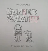 Aforyzmy i sentencje - Koniec żartuf - miniaturka - grafika 1