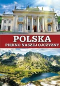 Albumy krajoznawcze - Polska. Piękno naszej ojczyzny - miniaturka - grafika 1
