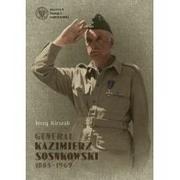 Biografie i autobiografie - Generał Kazimierz Sosnkowski 1885-1969 - miniaturka - grafika 1