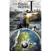 Fantasy - Kamiński Michał Pie$80ni Dawnej Jonki Tom I - miniaturka - grafika 1