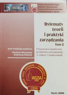 Dylematy teorii i praktyki zarządzania tom II - Zarządzanie - miniaturka - grafika 1