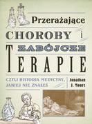 Nauka - Przerażające choroby i zabójcze terapie Jonathan J Moore - miniaturka - grafika 1