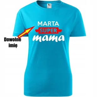 Damska Koszulka na Dzień Mamy - super mama + dowolne imię turkusowy L - Koszulki i topy damskie Damska Koszulka na Dzień Mamy - super mama + dowolne imię turkusowy L - Koszulki i topy damskie - miniaturka - grafika 1