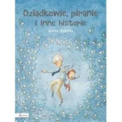 Literatura popularno naukowa dla młodzieży - Dziadkowie, piranie i inne historie - miniaturka - grafika 1