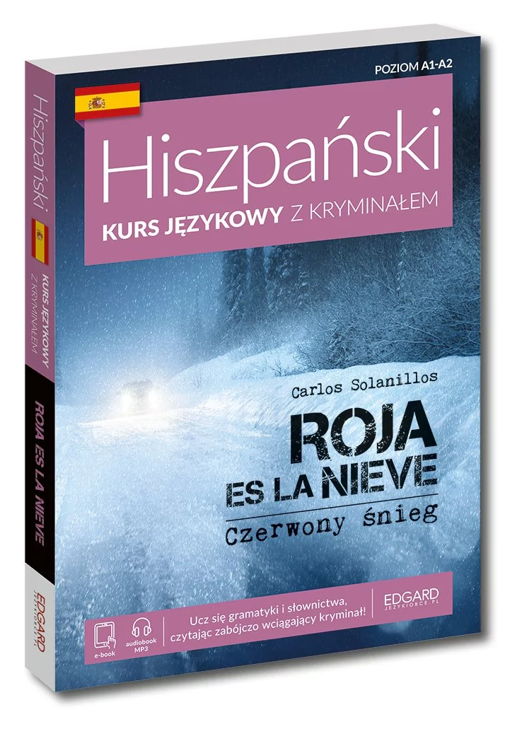 Hiszpański kurs językowy z kryminałem. Roja es la nieve