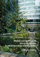 Technika - Proces kształtowania relacji z naturą w architekturze współczesnej - miniaturka - grafika 1