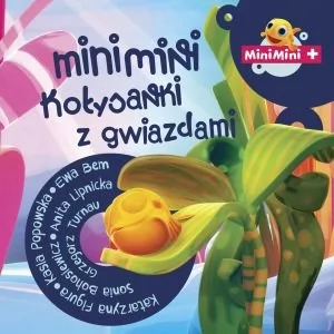Magic Records Mini Mini - Kołysanki z gwiazdami - Muzyka dla dzieci - miniaturka - grafika 1