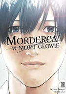 Komiksy dla młodzieży - Morderca w mojej głowie. Tom 11 - Hajime Inoryuu - miniaturka - grafika 1