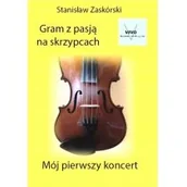 Książki o muzyce - Wydawnictwo Muzyczne VIVO Gram z pasją na skrzypcach Mój pierwszy koncert - Stanisław Zaskórski - miniaturka - grafika 1