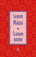 Eseje - Śladami bogów wyd. 2 - Sándor Márai - miniaturka - grafika 1