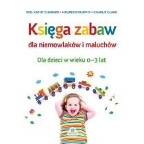 Księga zabaw dla niemowlaków i maluchów 0-3 lat - Poradniki dla rodziców - miniaturka - grafika 1