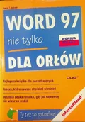 Aplikacje biurowe - Word 97 nie tylko dla orłów - miniaturka - grafika 1