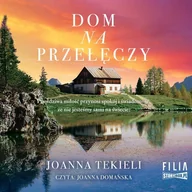 Audiobooki - literatura piękna - Dom na przełęczy - miniaturka - grafika 1