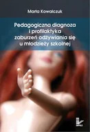 E-booki - kuchnia i diety - Pedagogiczna diagnoza i profilaktyka zaburzeń odżywiania się u młodzieży szkolnej - miniaturka - grafika 1
