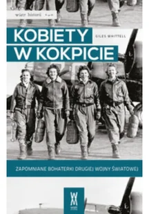 Wiatr od morza Kobiety w kokpicie - Whittell Giles - Historia świata - miniaturka - grafika 2
