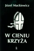 Historia świata - W cieniu krzyża - miniaturka - grafika 1