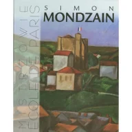 Albumy o  sztuce - Mistrzowie Ecole de Paris Simon Mondzain - miniaturka - grafika 1