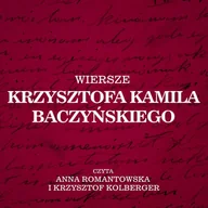 Audiobooki - literatura piękna - Wiersze Krzysztofa Kamila Baczyńskiego - miniaturka - grafika 1