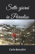 Przewodniki - Sette giorni in Paradiso by Carlo Boccalini - miniaturka - grafika 1