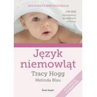 Poradniki dla rodziców - Tracy Hogg; Melinda Blau Język niemowląt - miniaturka - grafika 1