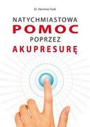 Zdrowie - poradniki - KOS Hermine Tenk Natychmiastowa pomoc poprzez akupresurę - miniaturka - grafika 1