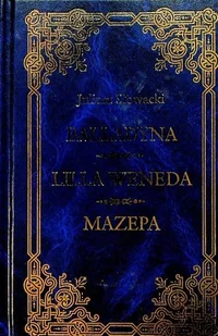 Balladyna / Lilla Weneda / Mazepa - Poezja - miniaturka - grafika 1